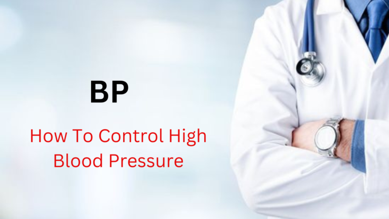 BP HOW To control High blood pressure